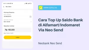 Cara Top Up Saldo Bank di Alfamart-Indomaret Menggunakan Neo Send