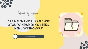 Cara Menambahkan 7-Zip atau WinRAR di Konteks Menu Windows 11