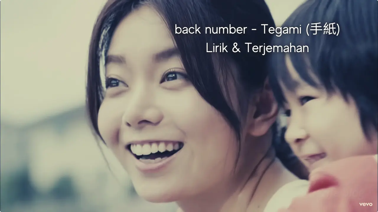 Back Number - Tegami (手紙) Lirik dan Terjemahan Indonesia