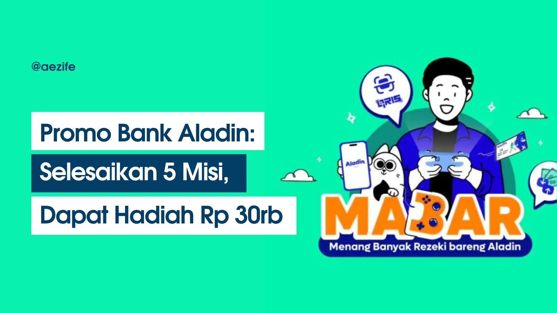 Promo Bank Aladin Terbaru 2023 Selesaikan 5 Misi, Hadiah Saldo Rp 30rb (COVER)