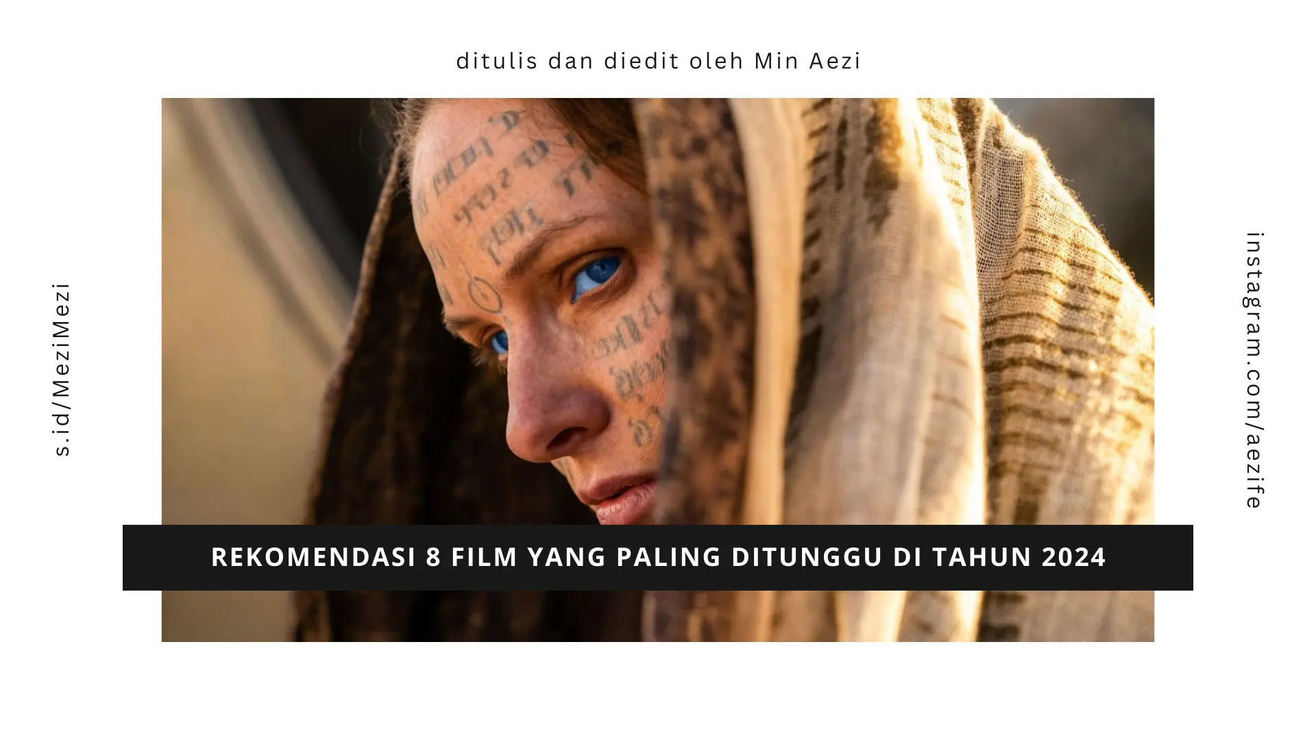 Rekomendasi 8 Film yang Pantas Ditunggu di Tahun 2024 (cover) by @aezife