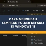 cara mengubah tampilan folder default di windows 11 by aezife (COVER)